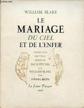 Le mariage du ciel et de l'enfer - Exemplaire n°740/2000 sur velin de lana - Collection écrits d'artistes n°3.. Blake William