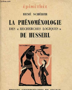 "La phénoménologie des ""recherches logiques"" de Husserl - Collection épiméthée essais philosophiques."