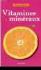 Vitamines & minéraux - Collection santé.. Pelletant Monique