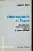 L'internationale et l'autre - les relations inter-ethniques dans la IIe internationale (discussions et débats) - Collection histoires et ...