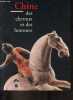 Chine : des chevaux et des hommes - Donation Jacques Polain - Musée national des Arts asiatiques-Guimet 19 octobre 1995 - 15 janvier 1996.. Collectif