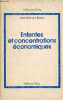 Ententes et concentrations économiques - Extrait de l'Encyclopédie juridique Dalloz - Collection Sirey.. Blaise Jean-Bernard