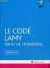 Le code Lamy doirt de l'immatériel - édition 2016.. Collectif