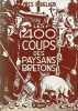 Les 400 coups des paysans bretons 1945-1975.. Echelard Yves