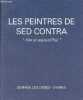 "Les peintres de Sed Contra ""hier et aujourd'hui"" 17 mai - 4 juillet 1999 Domaine Lescombes Eysines.". Collectif