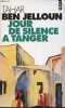 Jour de silence à Tanger - récit - Collection points n°160.. Ben Jelloun Tahar