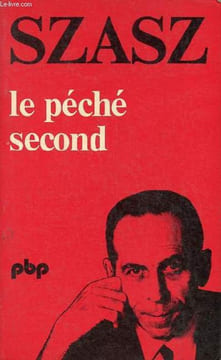 Le péché second - Collection petite bibliothèque payot n°293.. S.Szasz Thomas