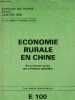 Economie rurale en Chine - De la réforme agraire aux communes populaires.. Collectif
