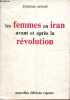 Les femmes en Iran avant et après la révolution.. Rashedi Khorram