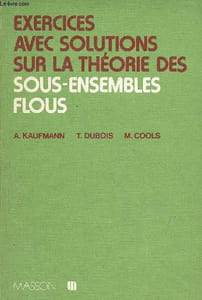 Exercices avec solutions sur la théorie des sous-ensembles flous.