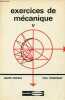 Cours de physique - Tome 5 : Exercices avec solutions mécanique - 4e édition.. Moussa André & Ponsonnet Paul