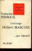 François Perroux interroge Herbert Marcuse ... qui répond - tiers-monde et développement.. Perroux François