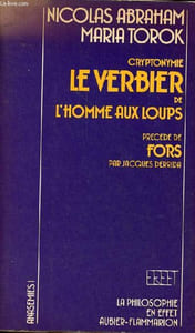 Cryptonymie le verbier de l'homme aux loups précédé de fors par Jacques Derrida - Collection la philosophie en effet.