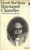 Raymond Chandler le gentleman de Californie - Collection points biographie n°5.. MacShane Frank