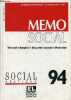 Memo Social 94 - travail, emploi, sécurité sociale, retraite - Social pratique numéro hors série février 1994.. Collectif