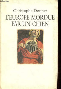 L'Europe mordue par un chien - Collection majeur.
