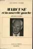 Herbert Marcuse et la nouvelle gauche - philosophie et révolution Collection textes et critique.. Palmier Jean-Michel