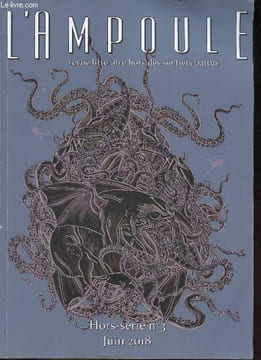 L'Ampoule revue littéraire hors des sentiers battus hors série n°3 juin 2018 - Souvenirs du futur, Marc Legrand illustré par Bruno Toffano - à ...