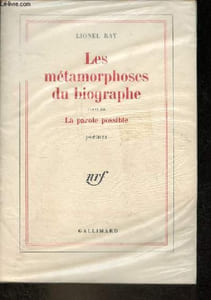 Les métamorphoses du biographe suivi de la parole possible - Poèmes - Exemplaire n°1627/2450 sur bouffant des papeteries de Condat.