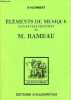 Eléments de musique suivant les principes de M.Rameau - Collection les introuvables.. d'Alembert