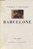 "Barcelone - Collection ""des villes"" n°25.". Lartigue Pierre