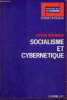 Socialisme et cybernetique - Collection perspectives de l'économique économie contemporaine.. Brender Anton