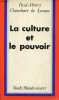 La culture et le pouvoir - Collection monde ouvert.. Chombart de Lauwe Paul-Henry