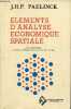 Elements d'analyse economique spatiale.. J.H.P.Paelinck