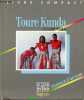 Toure Kunda - Collection livre compact, le club des stars.. Tenaille Franck