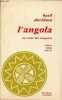 L'angola au coeur des tempêtes - Collection cahiers libres n°246-247.. Davidson Basil