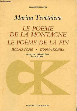 Le poème de la montagne - le poème de la fin - Collection classiques slaves.. Tsvétaïeva Marina