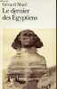 Le dernier des Egyptiens - Collection folio n°2933.. Macé Gérard