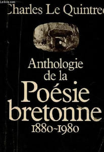 Anthologie de la poésie bretonne 1880-1980.