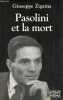Pasolini et la mort - Collection ramsay cinéma.. Zigaina Giuseppe