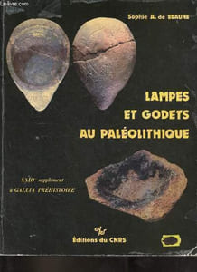 "Lampes et godets au paléolithique - XXIIIe supplément à ""Gallia Préhistoire""."