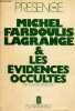 Présence cahiers trimestriels 4e série Vol.1 n°2 177-1978 - Michel Fardoulis Lagrange & les évidences occultes par Hubert Haddad - dédicace de Hubert ...