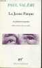 La Jeune Parque et poèmes en prose - L'Ange, Agathe, histoires brisées - Collection poésie n°102.. Valéry Paul