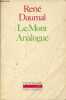 Le Mont Analogue - roman d'aventures alpines, non euclidiennes et symboliquement authentiques - version définitive - Collection l'imaginaire n°72.. ...