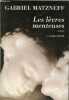 Les lèvres menteuses - roman.. Matzneff Gabriel