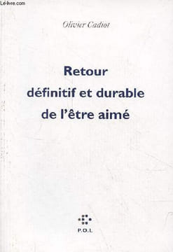 Retour définitif et durable de l'être aimé.. Cadiot Olivier