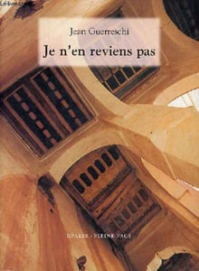 Je n'en reviens pas.