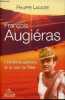 François Augiéras - L'homme solitaire et la voie du Réel.. Lacadée Philippe