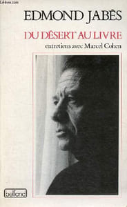 Du désert au livre suivi de l'étranger - entretiens avec Marcel Cohen.