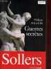Guerres secrètes.. Sollers Philippe