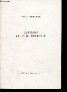 La femme couchée par écrit - Essai/Interface/Nouvelle.