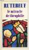 Le miracle de théophile - Collection GF-Flammarion n°467.. Rutebeuf