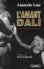 L'amant Dali - Ma vie avec Salvador Dali.. Lear Amanda