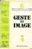 Geste et image n°4 1985 - La mimique faciale et gestuelle française du refus : motivation (G.Calbris) - gestes de conversation dans le Constantinois ...