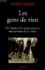 Les gens de rien - Une histoire de la grande pauvreté dans la France du XXe siècle.. Gueslin André