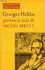 Passion et mort de Michel Servet - Chronique historique et dramatique - Collection contemporains l'age d'homme - dédicacé par l'auteur.. Haldas ...